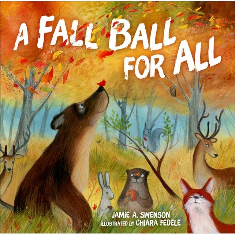 A Fall Ball for All (Hardcover) | Walmart (US)