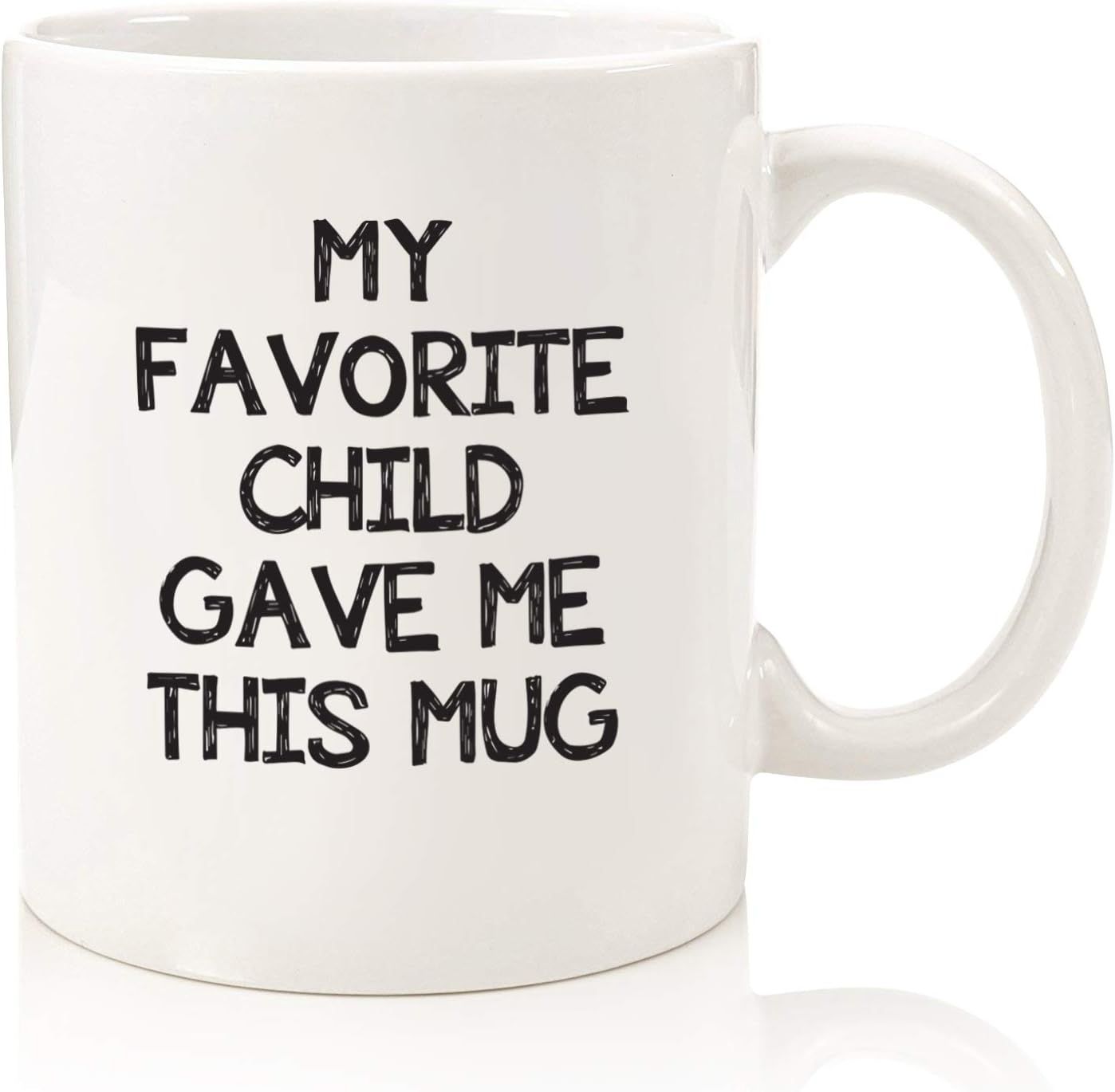 My Favorite Child Gave Me This Funny Coffee Mug - Best Mom & Dad Gifts - Gag Present Idea from Da... | Amazon (US)