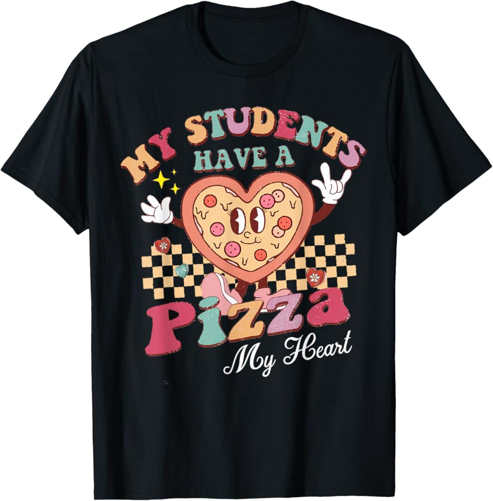 Groovy My Students Have Pizza of My Heart Teacher Valentine T-Shirt | Amazon (US)