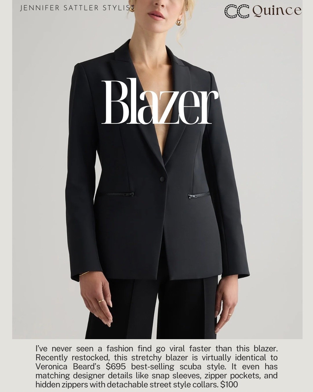 "If I had to rebuild my enure wardrobe from scratch with just 14 pieces, this is the brand Id trust -
JENNIFER SATTLER STYLIST