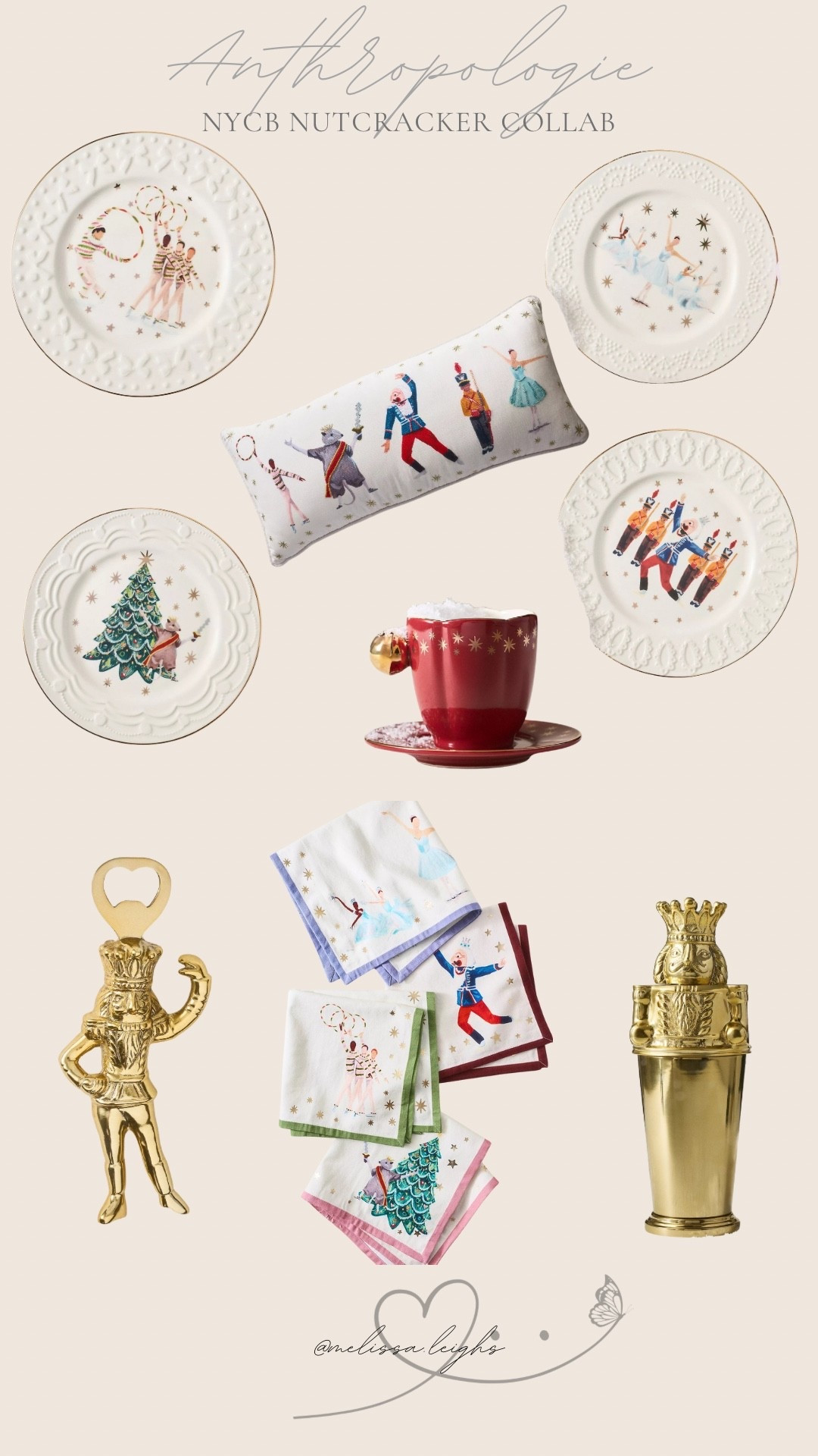 Anthropologie X New York city ballet Christmas decor collaboration

Christmas throw pillow, small dining plates, Christmas mug, Christmas wine opener, nutcracker ballet napkins, nutcracker mixed drink shaker 

Home decor, Christmas decor, ballerina decor, romantic Christmas style, classic Christmas style, nutcracker, snowflakes, ballet, Christmas finds 

#LTKHome #LTKHoliday #LTKSeasonal