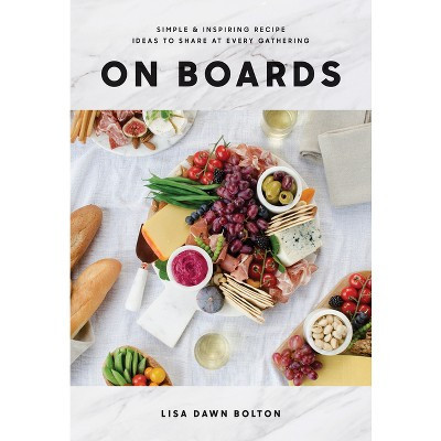 On Boards - by  Lisa Dawn Bolton (Hardcover) | Target