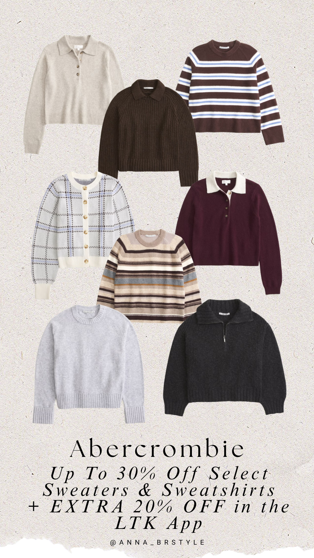 Abercrombie Up To 30% Off Select Sweaters & Sweatshirts + EXTRA 20% OFF in the LTK App code AFLTK 

 #LTKSaleAlert