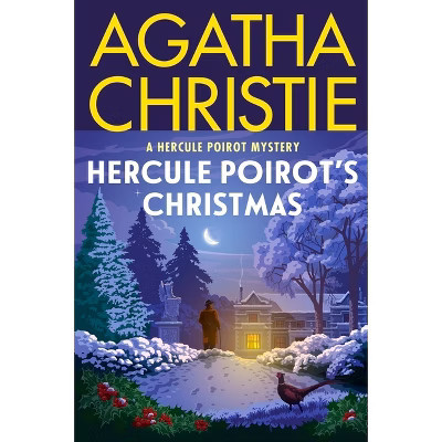 Hercule Poirot's Christmas - (Hercule Poirot Mysteries) by  Agatha Christie (Paperback) | Target