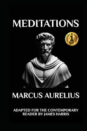 Marcus Aurelius - Meditations: Adapted for the Contemporary Reader: Adapted for the Contemporary ... | Amazon (US)