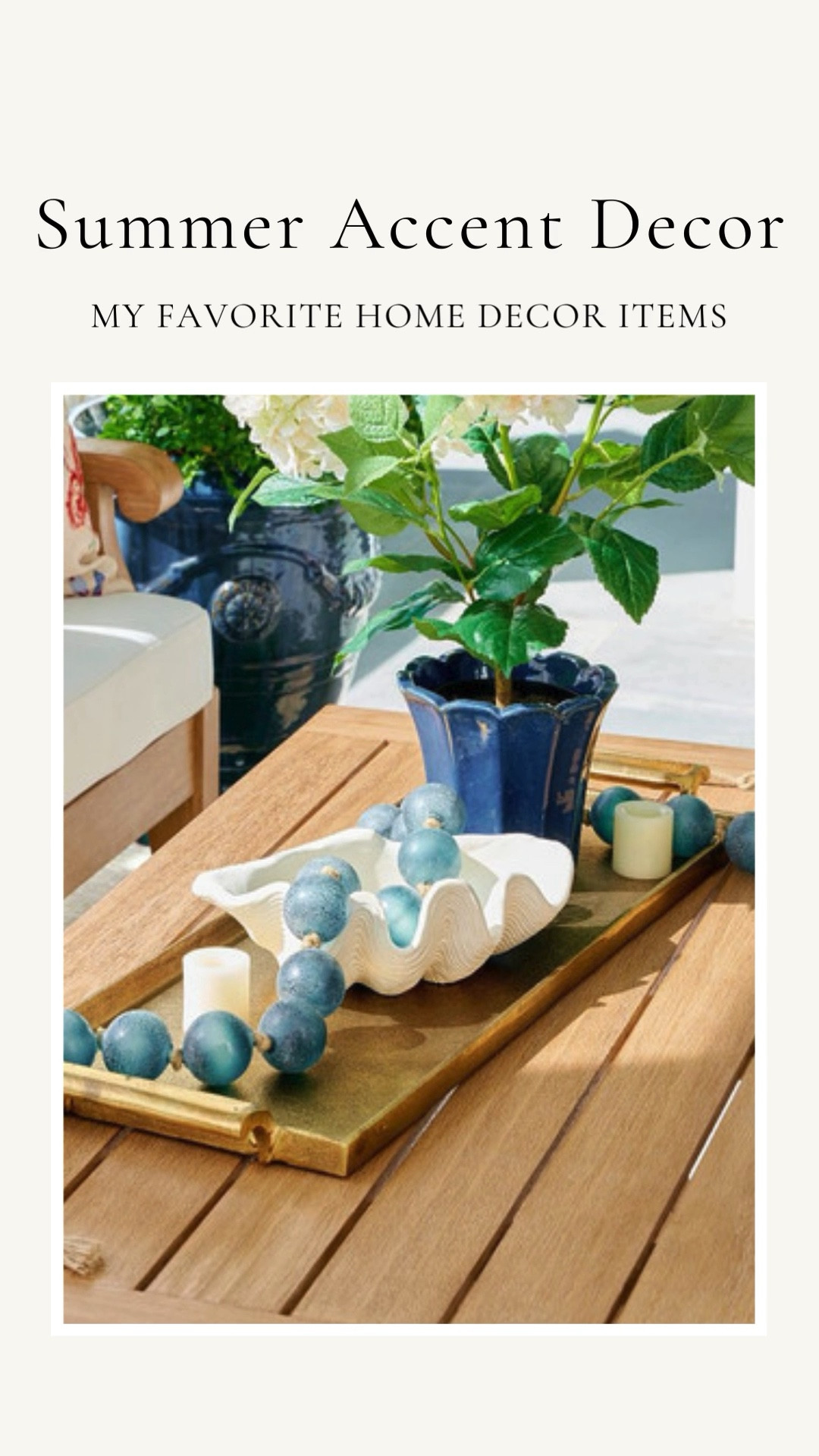 My favorite Summer home decor accents ❤️

#LTKSeasonal #LTKVideo #LTKHome