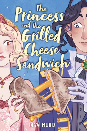 The Princess and the Grilled Cheese Sandwich (A Graphic Novel) | Barnes & Noble