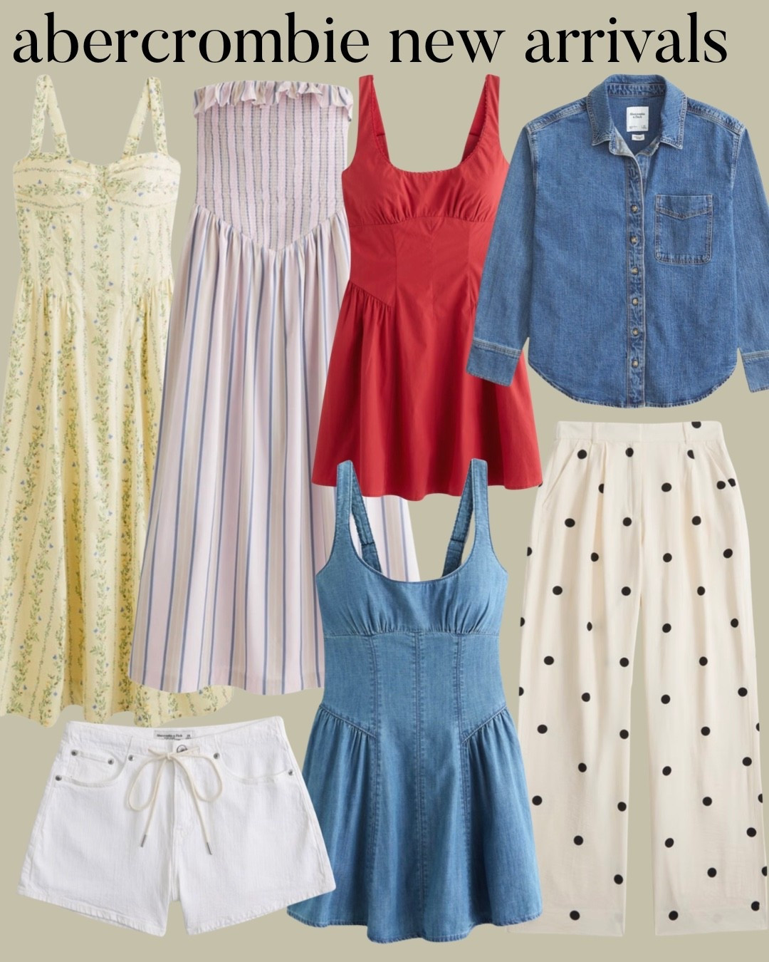 Abercrombie new arrivals springs arrivals dresses polka dot pants denim shirt shorts 

#LTKPetite #LTKSaleAlert
