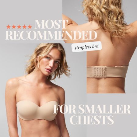 Most recommended strapless bra for smaller chests by our followers 