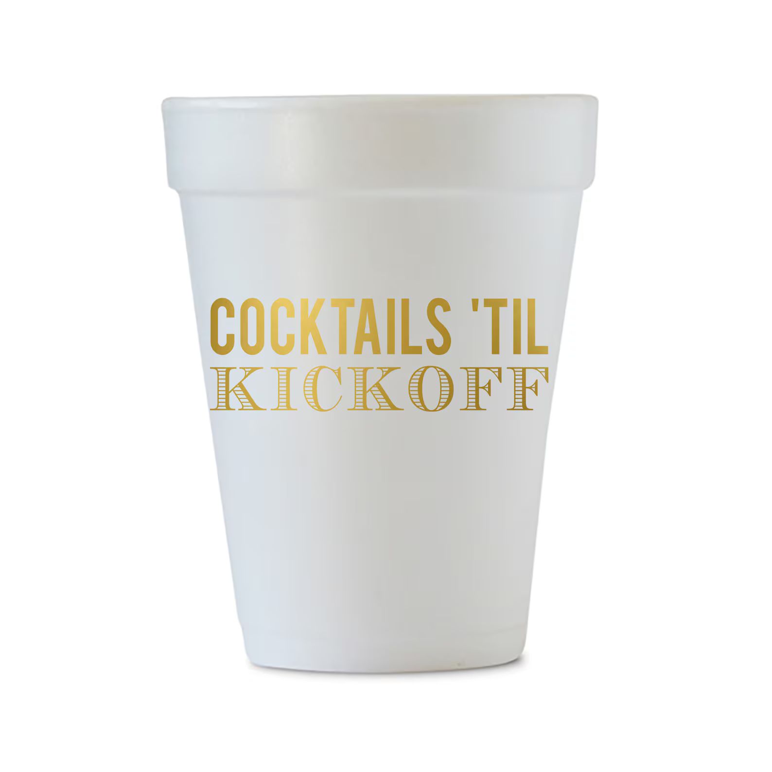 Cocktails Til Kickoff Styrofoam Cups, Foam Party Cups, Gameday Cups, Tailgate Cups, SEC Cups, Tai... | Etsy (US)