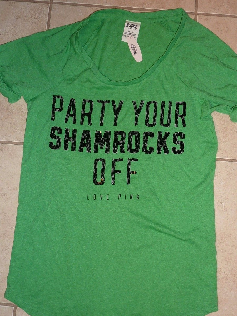ST PATRICKS DAY VICTORIAS SECRET PINK BLING"PARTY YOUR SHAMROCKS OFF"CUFF TSHIRT | eBay US