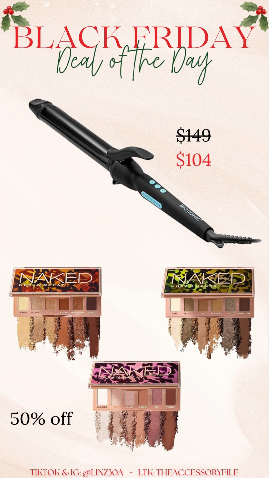 Black Friday deal of the day 

30% odd bioionic curling iron & 50% off urban decay naked mini palettes 

#LTKBeauty #LTKHoliday #LTKCyberWeek