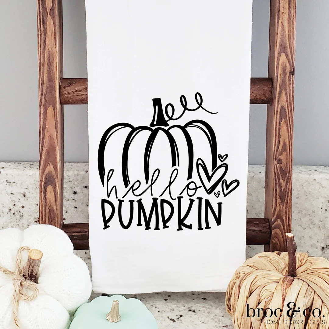 Hello Pumpkin Kitchen Towel Decor Flour Sack Towel Farmhouse Hostess Gift Housewarming Gift Tea T... | Etsy (US)