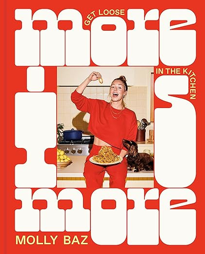 More Is More: Get Loose in the Kitchen: A Cookbook     Hardcover – October 10, 2023 | Amazon (US)
