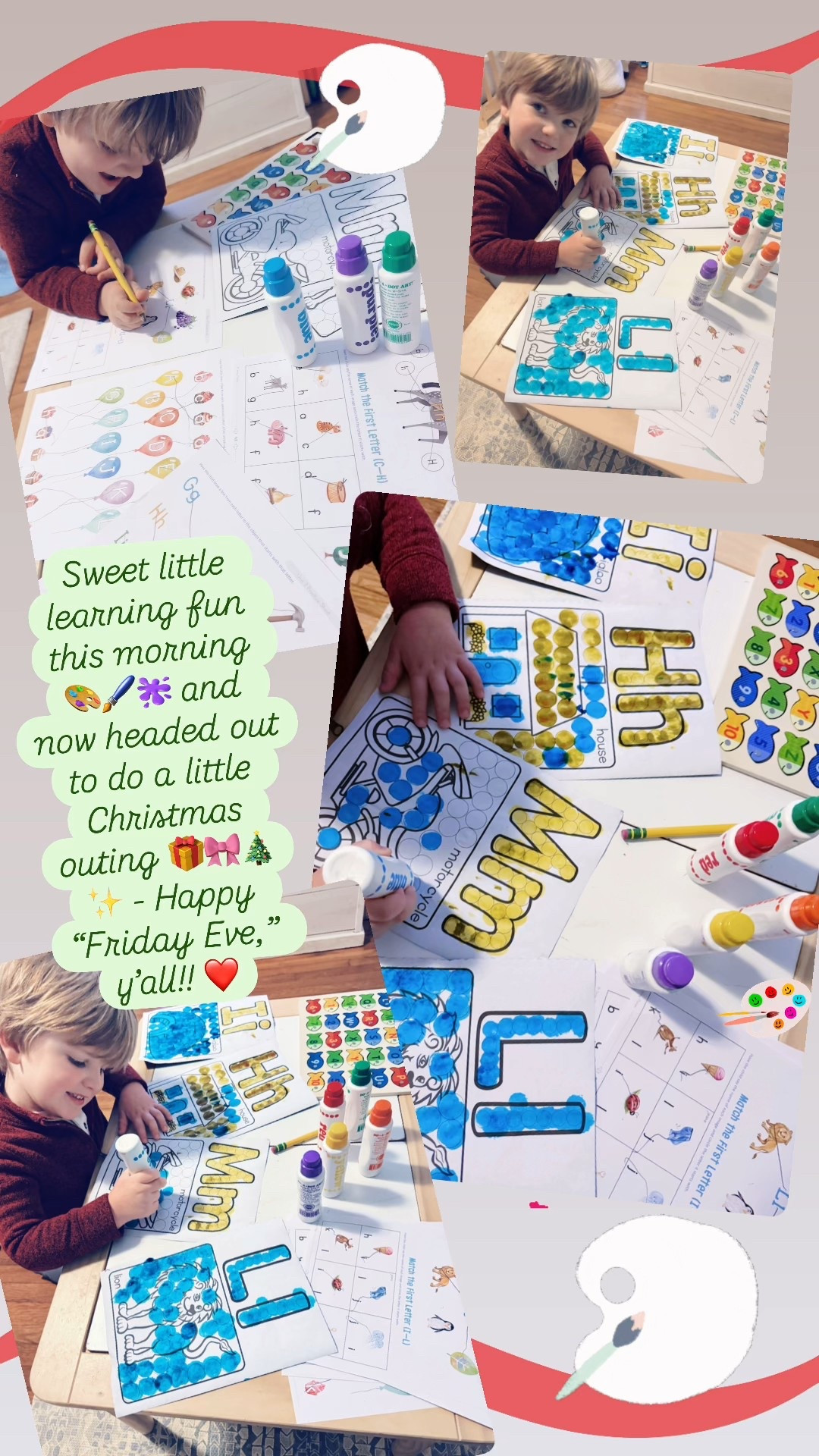 Sweet little learning fun this morning 🎨🖌️🫟 and now headed out to do a little Christmas outing 🎁🎀🎄✨ - Happy “Friday Eve,” y’all!! ❤️