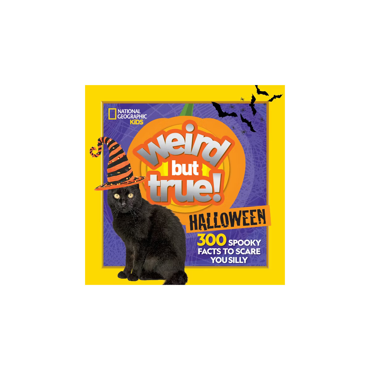 Weird But True! Halloween - by  National Geographic Kids & Julie Beer (Paperback) | Target