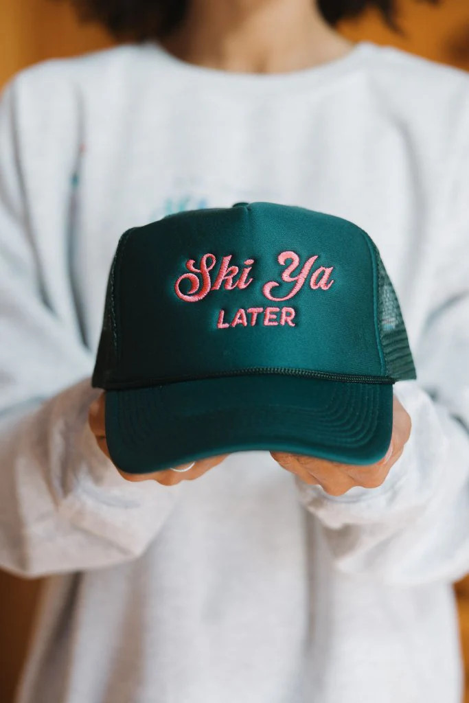 Ski Ya Later Trucker Hat - Girl Tribe Co. | Girl Tribe Co.