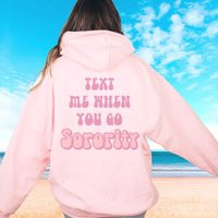 Text Me When You Go Phi Mu Hoodie | Add Your Sorority Custom College Hoodie, Sorority Sweatshirt, Bi | Etsy (US)