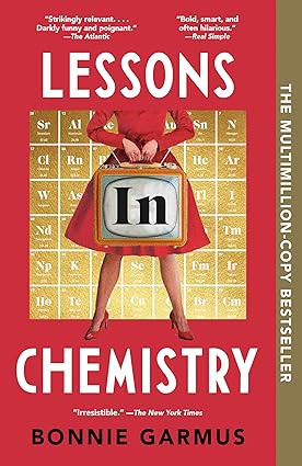 Lessons in Chemistry: A Novel      Kindle Edition | Amazon (US)