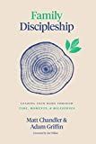 Family Discipleship: Leading Your Home through Time, Moments, and Milestones | Amazon (US)
