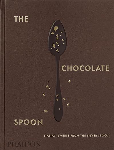 The Chocolate Spoon: Italian Sweets from the Silver Spoon | Amazon (US)
