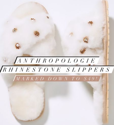 Have had my eye in these rhinestone slippers from Anthropologie!!  Today they are marked down to $49 from $70!!

Take advantage of this 40% off sale today @ Anthro!!

#Anthro #Anthropologie #Slippers 

#LTKsalealert #LTKGiftGuide #LTKshoecrush