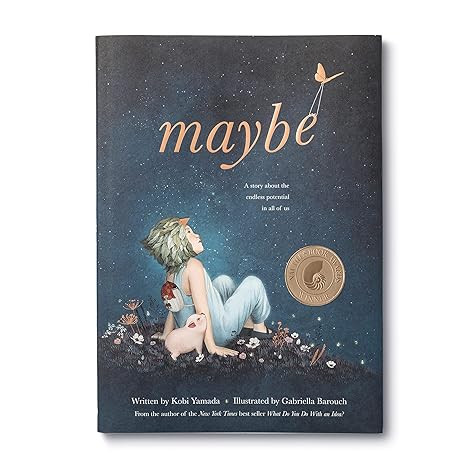 Maybe: A Story about the Endless Potential in All of Us      Hardcover – Picture Book, Septembe... | Amazon (US)