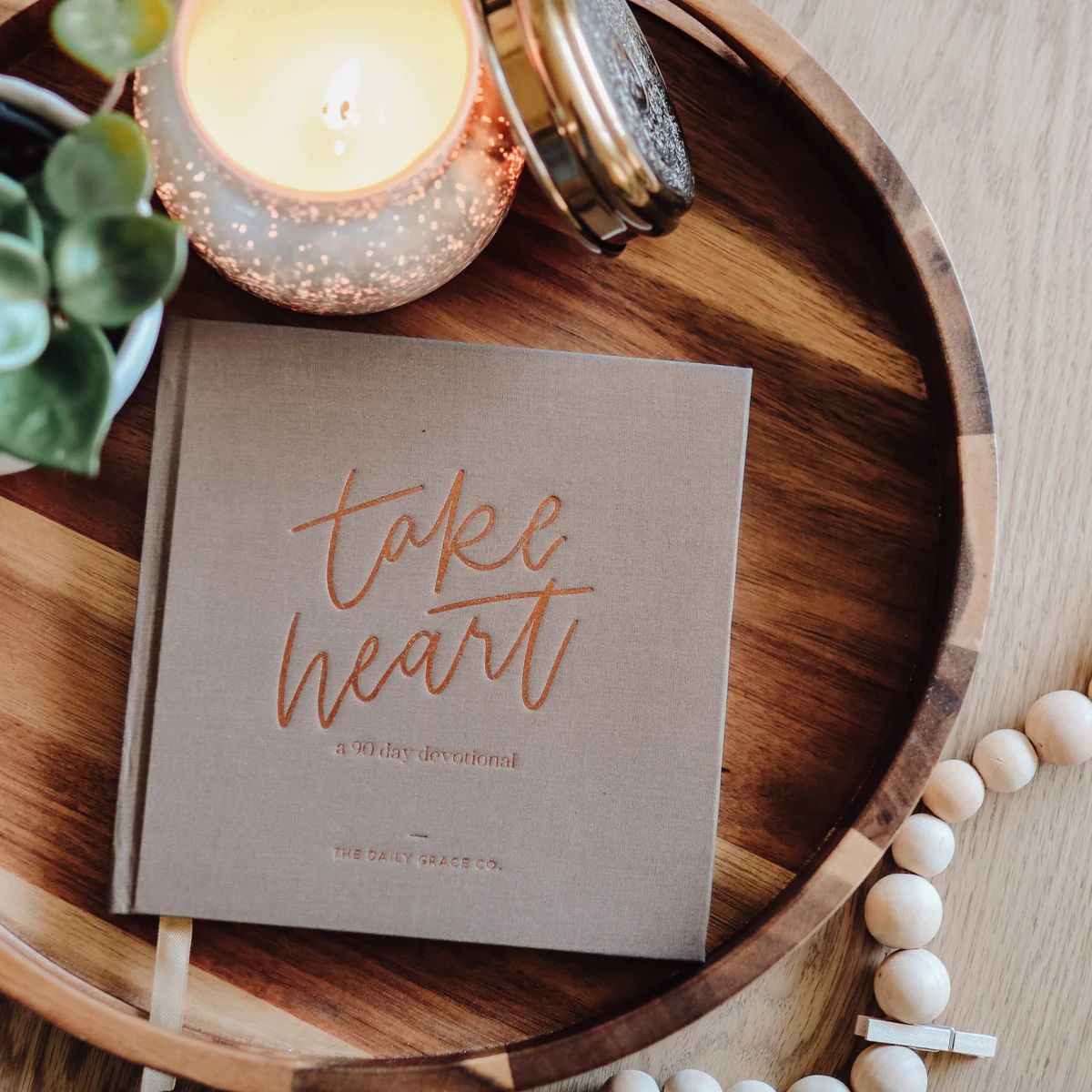 Take Heart | A 90-Day Devotional | The Daily Grace Co.