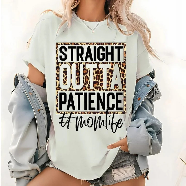 Straight Outta Patience" Mom Life Tee - Leopard Graphic Country Shirt | Short Sleeve Print Top fo... | Walmart (US)