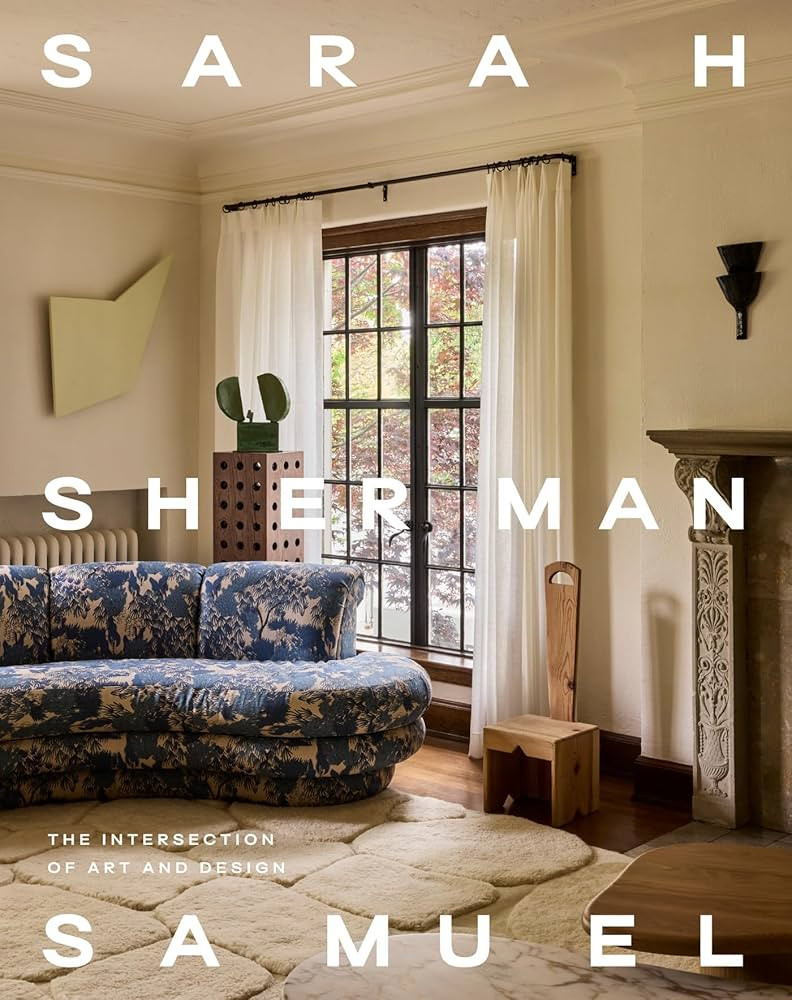 Sarah Sherman Samuel: The Intersection of Art and Design | Amazon (US)