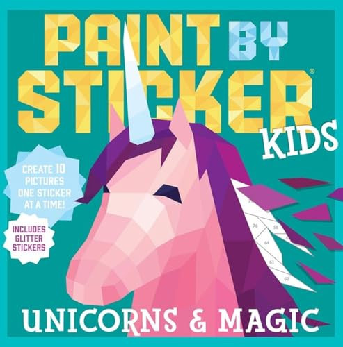 Paint by Sticker Kids (Official): Unicorns & Magic: Create 10 Pictures One Sticker at a Time! Includes Glitter Stickers | Amazon (US)