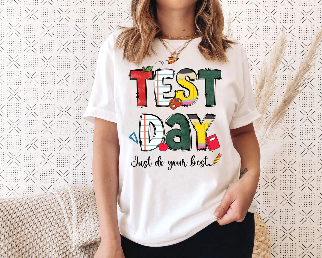 Teacher Shirt Test Day, Test Day Shirt, Do Your Best Testing Shirt, State Test Squad, State Testi... | Etsy (US)