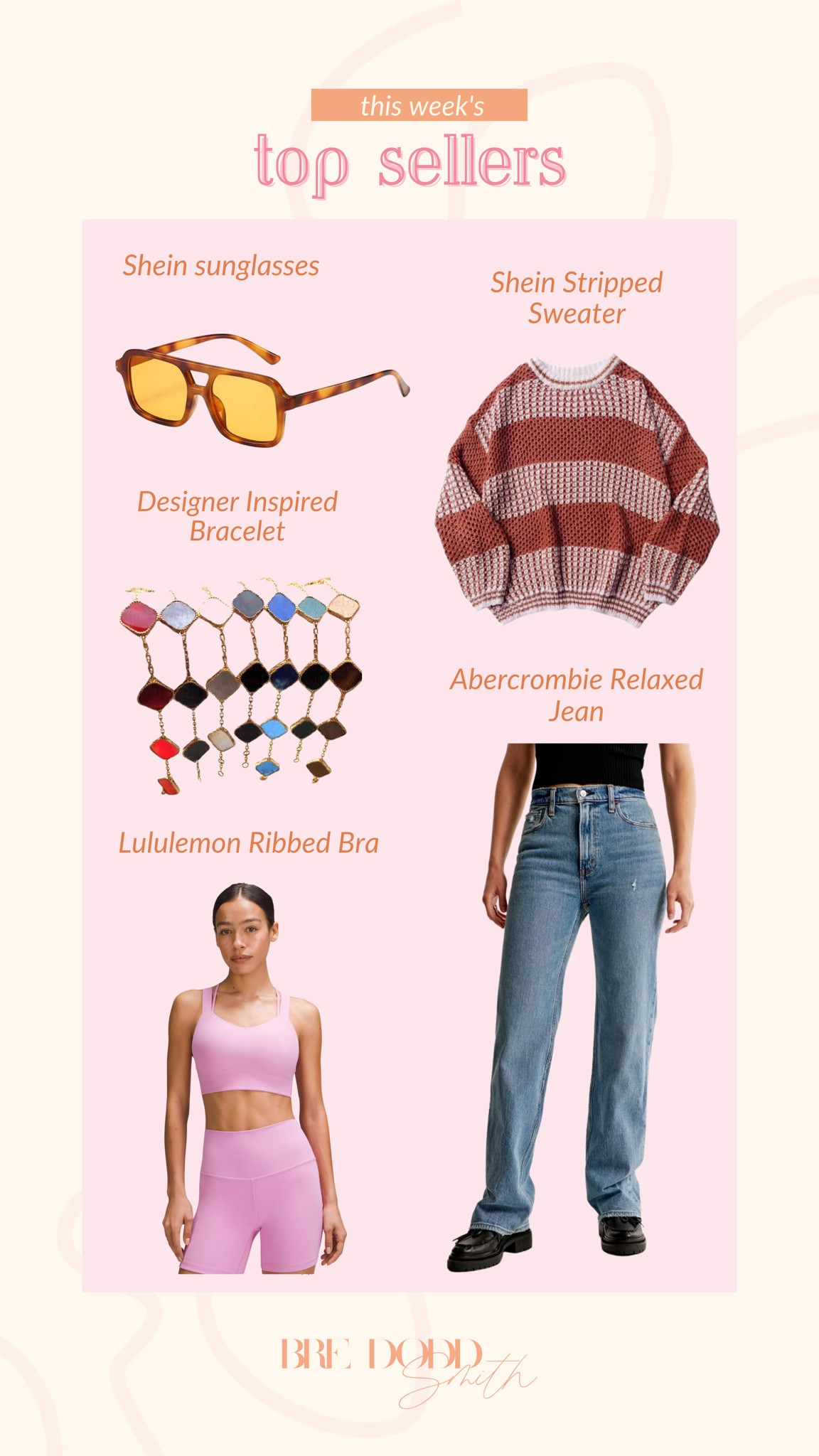 Rounding up this weeks top sellers! 

Top sellers, weekly favorites, designer inspired bracelet, shein sunglasses, shein sweater, lululemon bra, Abercrombie relaxed jeans 

#LTKstyletip #LTKSeasonal
