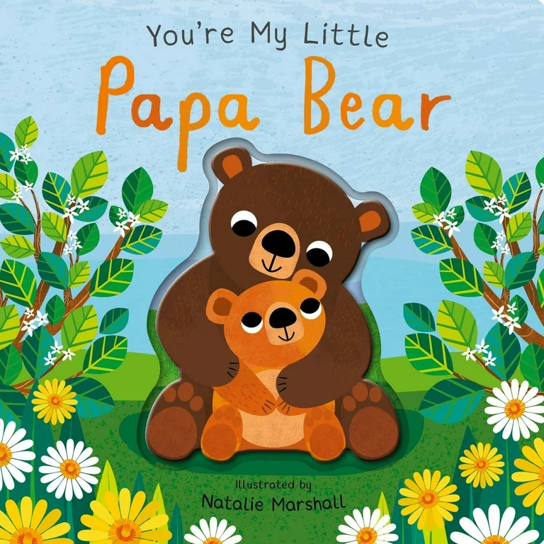 You're My Little Papa Bear, (Board Book) - Walmart.com | Walmart (US)