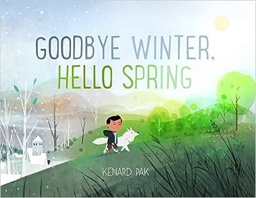 Goodbye Winter, Hello Spring



Hardcover – Picture Book, February 18, 2020 | Amazon (US)
