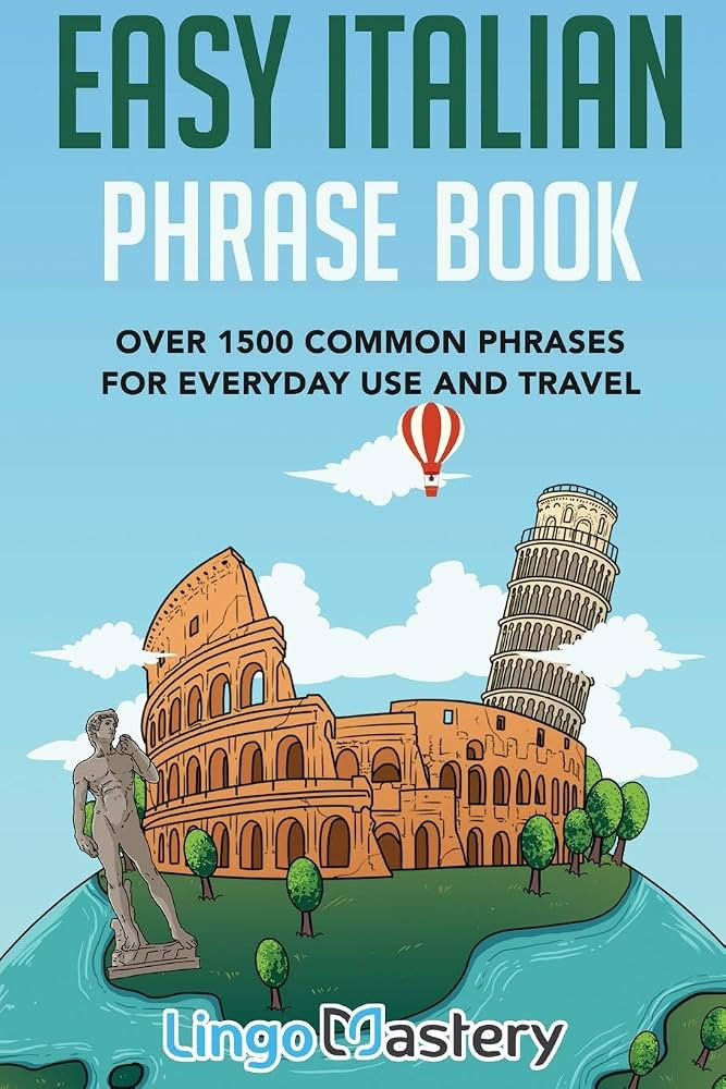 Easy Italian Phrase Book: Over 1500 Common Phrases For Everyday Use And Travel | Amazon (US)