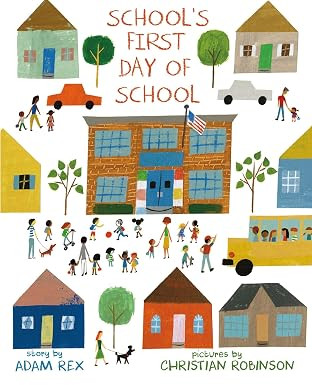 School's First Day of School      Hardcover – Picture Book, June 28, 2016 | Amazon (US)