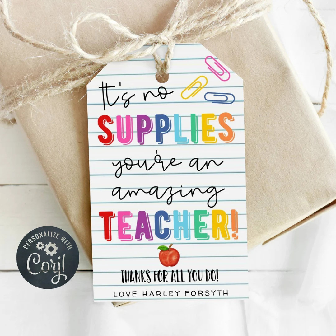 School Supplies Teacher Gift Tag Template, Printable It's No Supplies You're an Amazing Teacher T... | Etsy (US)