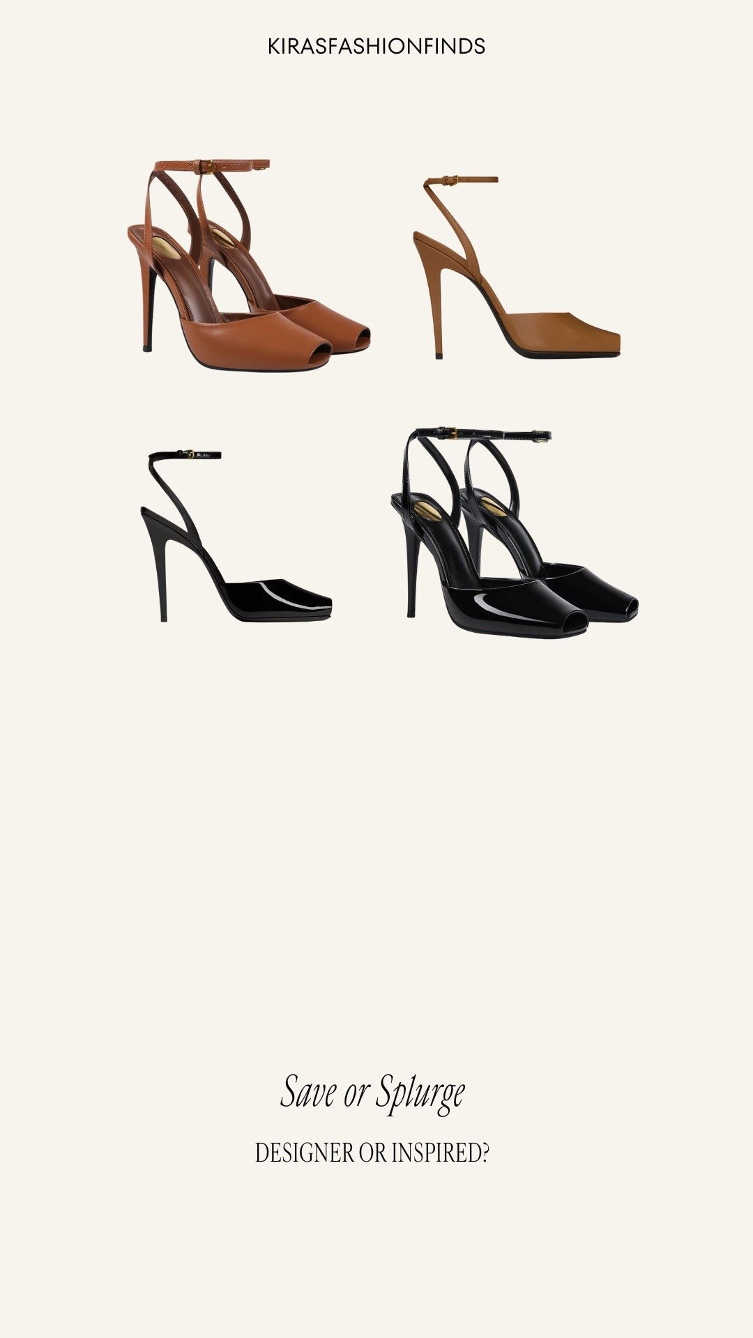 Save or splurge? 👠  
Designer-inspired heels vs investment-worthy classics — same sleek silhouette, totally different price point. Which would you choose?

Perfect for date nights, holiday parties, weddings, and elevated evening looks.

📏 Details: Heels (Ankle-strap style • Pointed/open-toe silhouettes • Neutral tones)

All options linked to compare and shop  
Follow me on Instagram and YouTube @kirasfashionfinds

#LTKootd #LTKgrwm