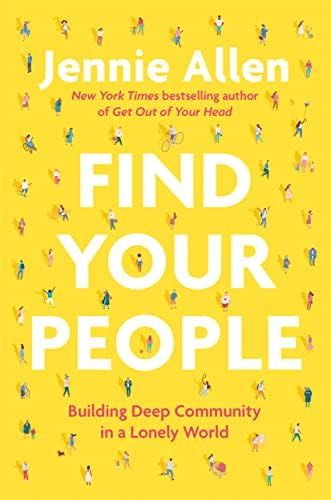 Find Your People: Building Deep Community in a Lonely World | Amazon (US)