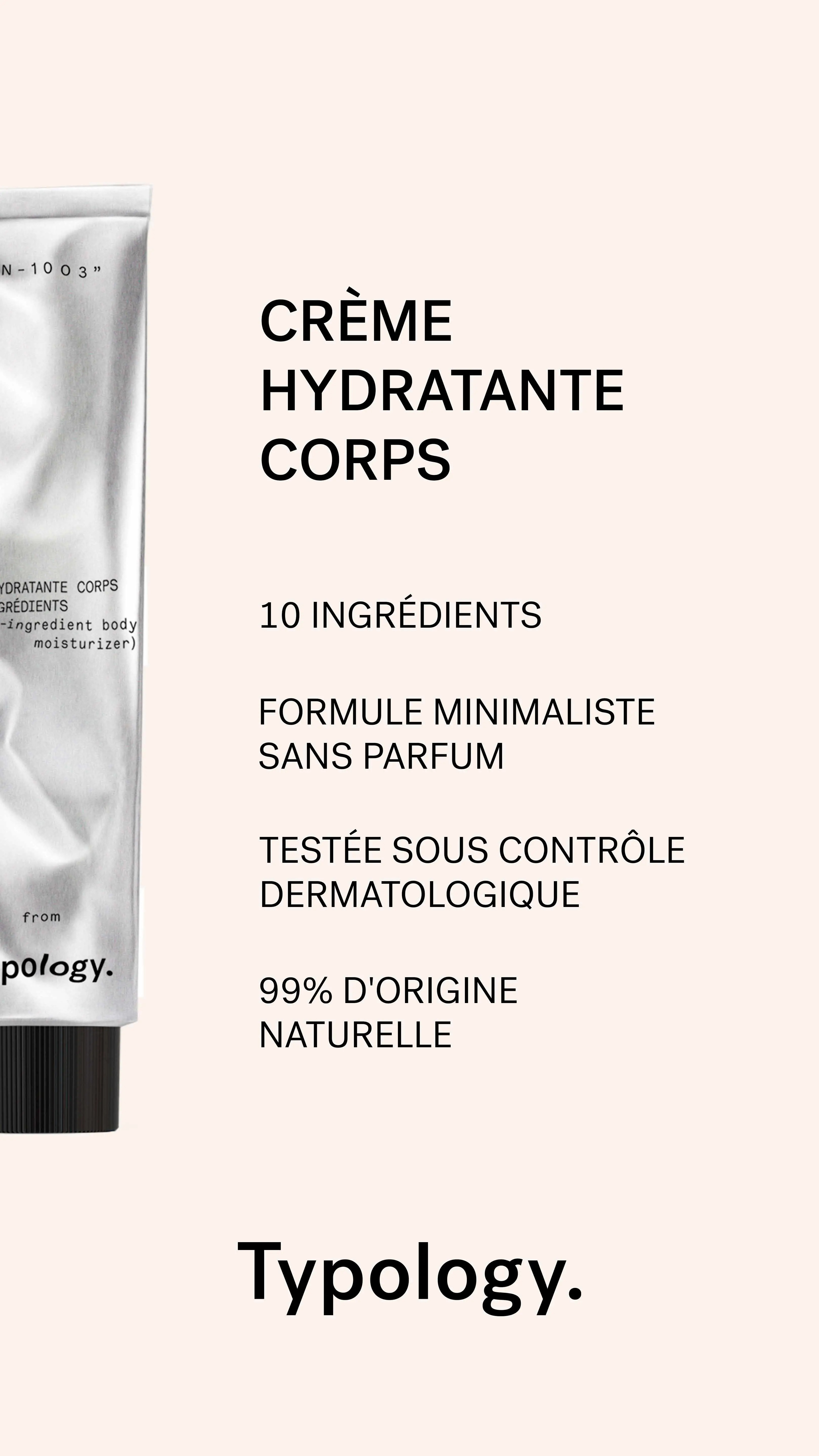 10-ingredient body cream with 10 ingredients — Typology | Typology - US