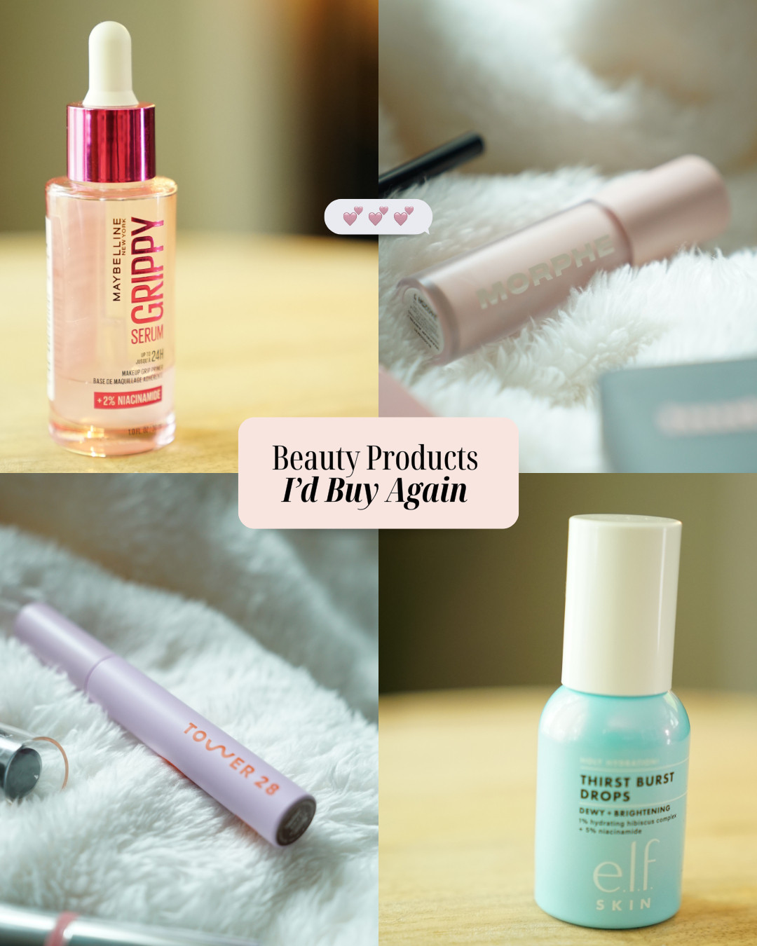 The biggest compliment I can give a beauty product? Buying it again. 🤍

With so many new launches hitting Sephora, Ulta, and the drugstore, it takes a lot for a product to earn a permanent spot in my routine. These did exactly that.

➝ Maybelline Grippy Serum Primer — keeps my makeup in place while feeling lightweight and comfortable.

➝ Morphe Wakeup Artist Under Eye Corrector (Blossom) — a soft pink corrector that helps brighten my under-eyes before concealer.

➝ Tower 28 MakeWaves Mascara — I finished my tube in Jet and repurchased it in Drift because I’ve been loving brown mascara for a softer everyday look.

➝ e.l.f. Thirst Burst Drops — lightweight hydration that gives my skin a healthy glow before makeup.

These are the products I didn’t hesitate to restock — and that’s probably the best review I can give.

Have you tried any of these? What’s one beauty product you’ll repurchase every single time? 

Save this for your next Sephora, Ulta, or Target beauty.

#LTKdayinmylife #LTKBeauty #LTKTravel