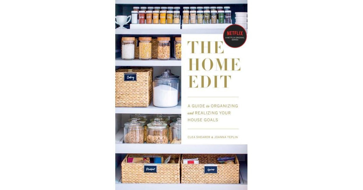 The Home Edit - A Guide to Organizing and Realizing Your House Goals by Clea Shearer | Macy's