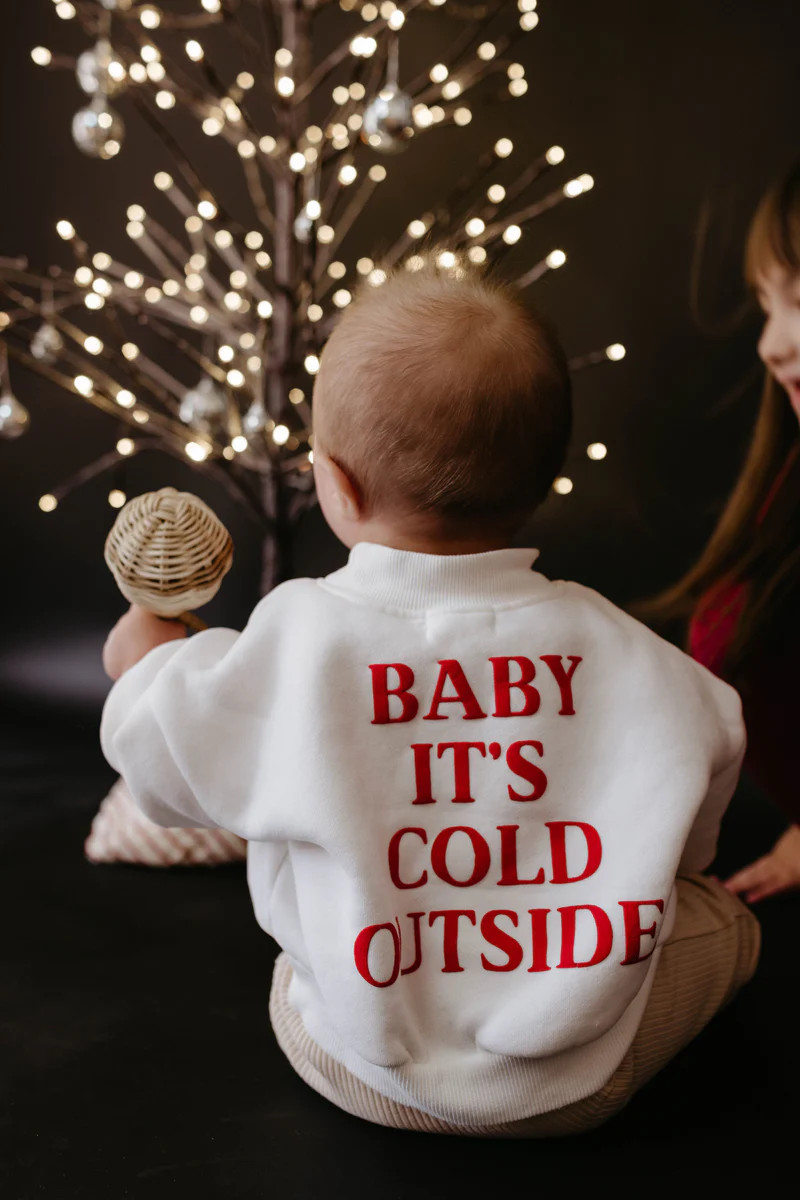 Baby It's Cold Outside | Child Sweatshirt | Forever French