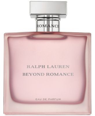 Ralph Lauren Beyond Romance Eau De Parfum Fragrance Collection | Macy's