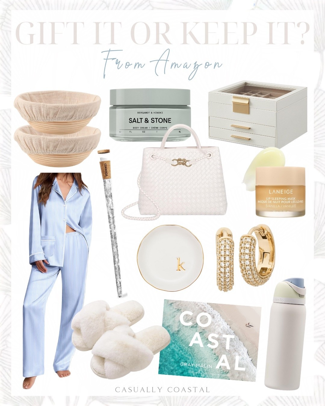 Gift It or Keep It? From Amazon

Amazon gift guide, Amazon pajamas, Amazon, Water bottle, Amazon purse, Amazon earrings, Amazon slippers, Amazon jewelry tray, owala insulated water bottle, salt & stone body cream, laneige lip sleeping mask, jewelry box organizer, proofing baskets for sourdough bread, Kate spade earrings, pave huggie earrings, fuzzy slippers, woven tote bag, woven purse, white purse, ceramic jewelry tray, silk pajama set, blue and white striped pajamas, Gray Malin: Coastal, corkcicle air wine bottle chiller 

#LTKFindsUnder100 #LTKFindsUnder50 #LTKGiftGuide