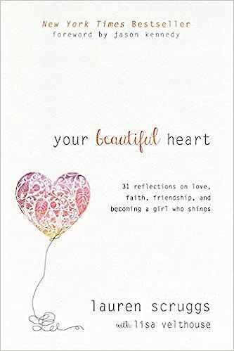 Your Beautiful Heart: 31 Reflections on Love, Faith, Friendship, and Becoming a Girl Who Shines

... | Amazon (US)