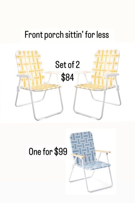 Front lawn  beach chairs look for less