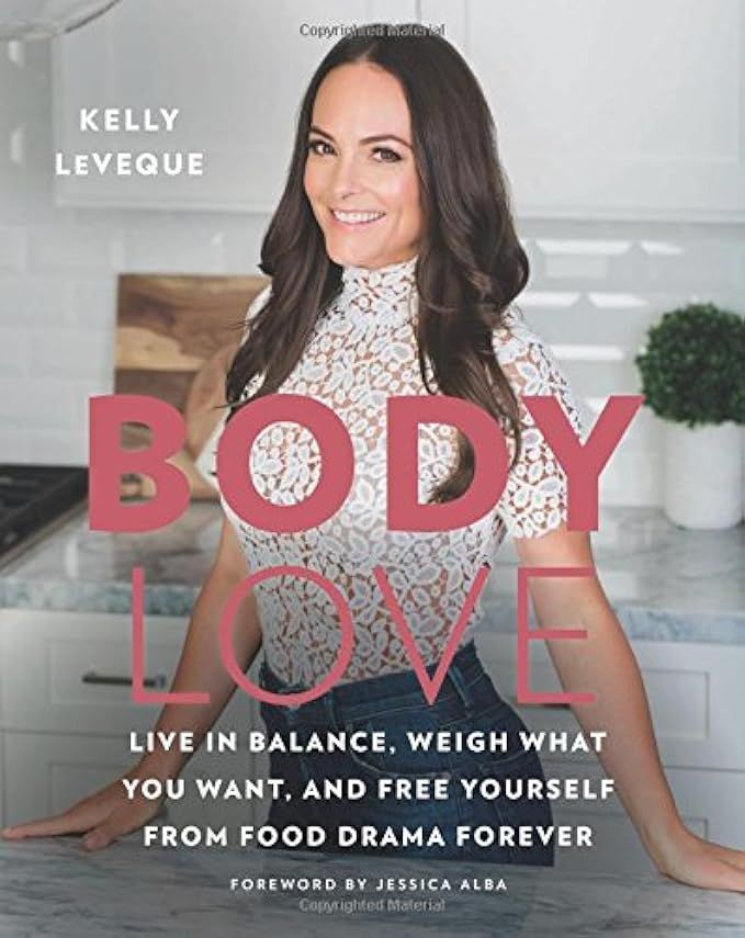 Body Love: Live in Balance, Weigh What You Want, and Free Yourself from Food Drama Forever | Amazon (US)