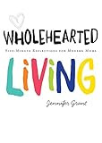 Wholehearted Living: Five-Minute Reflections for Modern Moms | Amazon (US)